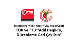 Hekimlere “Yıllık Harç” Yükü Tepki Çekti: TDB ve TTB: “Adil Değildir, Düzenleme Geri Çekilsin”