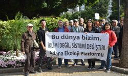 Adana Ekoloji Platformu, “İklim Krizi Doğal Değil, Politik Bir Kriz”