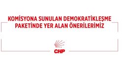 CHP’nin TBMM Çözüm Komisyonu’na Sunduğu Demokratikleşme Paketi Açıklandı