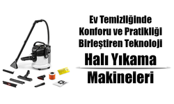 Ev Temizliğinde Konforu ve Pratikliği Birleştiren Teknoloji: Halı Yıkama Makineleri