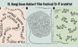 Emek, Ekoloji ve Hak İhlalleri: 15. Hangi İnsan Hakları? Festivali Başlıyor