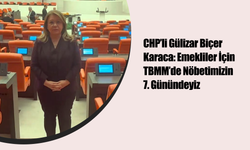 CHP’li Gülizar Biçer Karaca: Emekliler İçin TBMM’de Nöbetimizin 7. Günündeyiz
