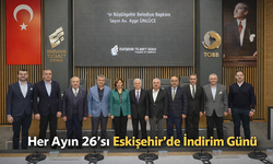 Eskişehir Büyükşehir Belediyesi ve Eskişehir Ticaret Odası’ndan Her Ayın 26’sında İndirim Çağrısı