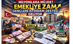 Milyonlara Müjde! Emekliye Zam, Gençlere İstihdam Desteği Geliyor