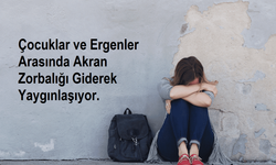 Okullarda Görünmeyen Tehlike: Akran Zorbalığı Neden Artıyor, Kimleri Etkiliyor?