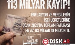 DİSK-AR: Yılın İlk Ayında İşçilerin Kaybı 113 Milyar TL’yi Aştı