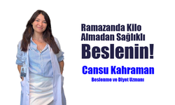 Ramazanda Kilo Almadan Sağlıklı Beslenin!