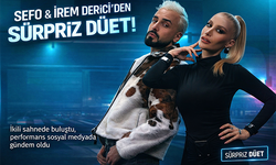 Sefo ve İrem Derici’den sürpriz düet