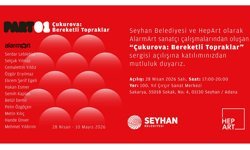 Toprağın Hafızasında Yankılanan Renkler: Çukurova, Sanatla Yeniden Nefes Alıyor