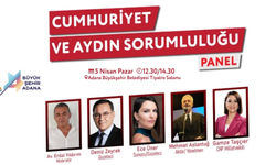 Adana’da 5 Nisan'da “Cumhuriyet ve Aydın Sorumluluğu” Paneli Düzenleniyor