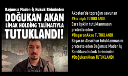 Akbelen’de Gerginlik Büyüyor: Esra Işık ve Başaran Aksu'dan Sonra Doğukan Akan'da Tutuklandı