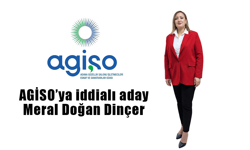 AGİSO’ya iddialı aday: Meral Doğan Dinçer