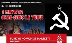 TKH’den 1 Mayıs çağrısı: “Orak-Çekiç ile yürü!”