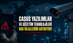 Af Örgütü Raporu: Casus Yazılımlar ve Gözetim Teknolojileri Küresel Hak İhlallerini Artırıyor