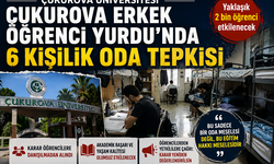 Çukurova Erkek Öğrenci Yurdu'nda 6 Kişilik Oda Tepkisi: "Bu Sadece Barınma Değil, Eğitim Hakkı Meselesi"