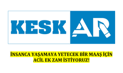 KESK-AR: “Maaşlar Buharlaştı, İnsanca Yaşam İçin Acil Ek Zam Şart”