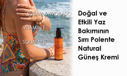 Doğal ve Etkili Yaz Bakımının Sırrı Polente Natural Güneş Kremi