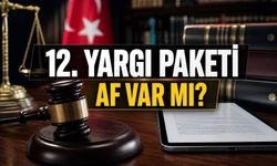 12. Yargı Paketi Geliyor: Sosyal Medyadaki İddialar Gerçek mi?