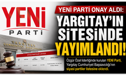 YENİ Parti resmen kayıtlarda: Yargıtay'ın siyasi partiler listesine eklendi