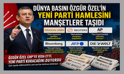 Dünya Basını Özgür Özel'in Yeni Parti Hamlesini Manşetlere Taşıdı: "Türk Siyasetinde Yeni Dönem"