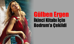 Gülben Ergen İkinci Kitabı İçin Bodrum'a Çekildi