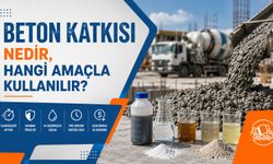 Beton Katkısı Nedir, Hangi Amaçla Kullanılır?