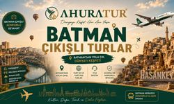 Hafta Sonuna Uygun Batman Çıkışlı Turlar Rehberi