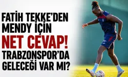 Fatih Tekke’den Mendy için net mesaj: Trabzonspor’da kalacak mı?
