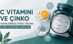 C Vitamini ve Çinko Ürünlerinde Etiket Okuma: Form ve Bileşik Farkları