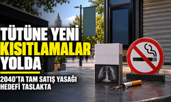 Tütün Ürünlerine Yeni Kısıtlamalar Yolda: 2040 Hedefi Taslakta