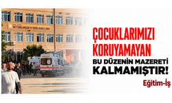 Eğitim-İş’ten Turgutlu’daki saldırıya tepki: Çocukların yaşam hakkı ihmale bırakılamaz
