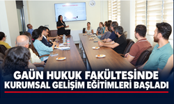 GAÜN Hukuk Fakültesinde kurumsal gelişim eğitimleri başladı