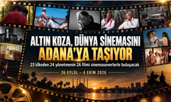 Altın Koza, dünya sinemasını Adana’ya taşıyor: 23 ülkeden 26 film gösterilecek