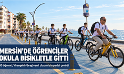 Mersin’de 30 öğrenci okula bisikletle gitti