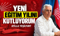 Atilla Yeşilyurt’tan Yeni Eğitim Yılı Mesajı