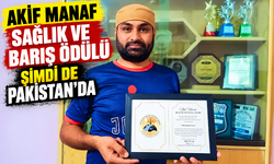 Akif Manaf Sağlık ve Barış Ödülü şimdi de Pakistan’da