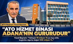 Adana’da Yücel Bayram’dan ATO hizmet binası açıklaması: “70 milyon TL’ye inşa edildi, sigorta değeri 930 milyon TL”