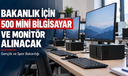 Gençlik ve Spor Bakanlığı İçin 500 Mini Bilgisayar ve Monitör Alınacak