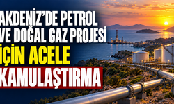 Akdeniz’de petrol ve doğal gaz projesi için acele kamulaştırma kararı