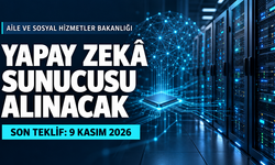 Aile ve Sosyal Hizmetler Bakanlığına Yapay Zeka Sunucusu Alınacak