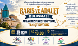 Münir Korkmaz’dan Konya’da Barış ve Adalet Buluşmasına Çağrı: “Farklı Acılar, Ortak Umutlar İçin Bir Araya Gelelim”