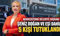 Merkezefendi Belediye Başkanı Şeniz Doğan ve Eşi Dahil 5 Kişi Tutuklandı