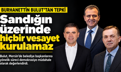 Burhanettin Bulut’tan Mersin’deki tutuklamalara tepki: “Sandığın üzerinde hiçbir vesayet kurulamaz”