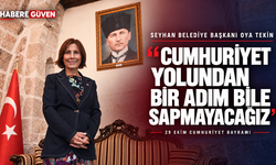 Oya Tekin: Cumhuriyet yolundan bir adım bile sapmayacağız