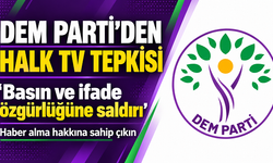 DEM Parti’den Halk TV tepkisi: “Basın ve ifade özgürlüğüne saldırı”