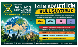 Dünyanın iklim adaleti savunucuları Antalya’da buluşuyor