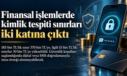 Finansal işlemlerde kimlik tespiti sınırları iki katına çıkarıldı: SMS doğrulamasına yeni düzenleme