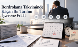 Bordrolama Takviminde Kaçan Bir Tarihin İşverene Etkisi