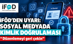 İFÖD’den “Kimliksiz sosyal medya” uyarısı: Düzenlemeyi geri çekin