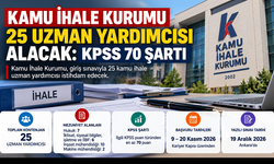 Kamu İhale Kurumu 25 Uzman Yardımcısı Alacak: KPSS 70 Şartı, Başvurular 9 Kasım'da Başlıyor